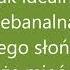 Bogdan Borowski Idealna Słodka Niebanalna Tekst