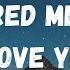 Madds Buckley The Red Means I Love You Lyrics Cause My Insides Are Red And You Are Too