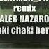 SULAYMON PRO Remix DALER NAZAROV Chaki Chaki Boron