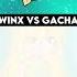 Check The Other Winxs Transformations In My Newest YT Vid Gacha Vs Winx Gacha Gachalife Winx