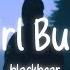 Blackbear Hot Girl Bummer Lyrics