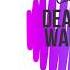 Dead Girl Walking Reprise Clean Edit