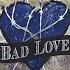 Bad Love Little Boys Blue