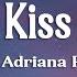 Kina Can We Kiss Forever Lyrics Ft Adriana Proenza