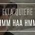 ELLA QUIERE HMM HAA HMM REMIX Musicly