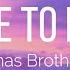 Jonas Brothers Love Me To Heaven Lyrics