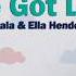 We Got Love Sigala Ella Henderson With Lyrics