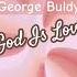Geo Da Silva George Buldy God Is Love Shorts Newsong