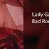 Lady Gaga Bad Romance Radio Edit