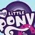 My Little Pony Equestria Girls 2013 Theme Song PAL Pitch