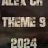 Alex Ch Theme 9 2024