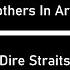 Dire Straits Brothers In Arms Audio With Lyrics