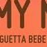 David Guetta Bebe Rexha Say My Name Lyrics