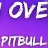 Rain Over Me Lyrics Pitbull