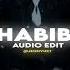 Habibi Edit Audio