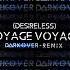 Desireless Voyage Voyage Darkover Remix