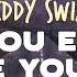 Teddy Swims If You Ever Change Your Mind Lyrics