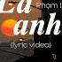 Là Anh 是你 Phạm Lịch Lyric Video Nhạc Ngoại Lời Việt