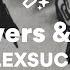 ALEXSUCKS Flowers Dirt Lyrics