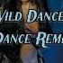 Wild Dances Dance Remix Ruslana Lyrics