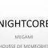 Nigthcore Megamix House Of Memories