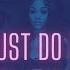 Ann Marie Just Do It Official Lyric Video