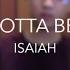 ISAIAH IT S GOTTA BE YOU COVER