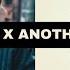 Lovely X Another Love Mashup