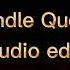 Candle Queen Gumi English Audio Edit
