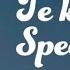 Te Ka Lali Speed Up