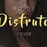 MD Dj Disfruto Cover