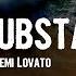 Demi Lovato SUBSTANCE Lyrics