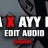 Macarena X Ayy Macarena Los Del Rio Tyga Edit Audio