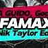 RAFFA GUIDO Goom Gum Famax Nik Taylor Edit