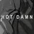 Daichi H O T D A M N
