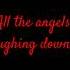 All The Angels Laughing Down
