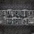Djent Metal Drum Beat 130 BPM HQ HD