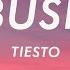 Tiësto The Business Lyrics