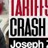 Tariffs Is A Market Crash Looming Joseph Z Breaks It Down Find Out What S Really At Play