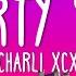 Charli Xcx Party 4 U Lyrics