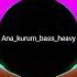 Azeri Bass Music 2025 Ana Kürüm Full Bass Boosted