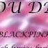 뚜두뚜두 DDU DU DDU DU English KARAOKE BLACKPINK