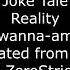 Joke Tale Reality