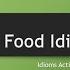 3 5 Hours Of Food Idioms All Of The English Food Idioms Learn British English