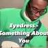 Eyedress Something About You Guitar Cover