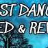 Just Dance Slowed Reverb