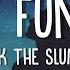 Ski Mask The Slump God Foot Fungus Lyrics Tiktok Remix