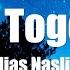 Elías Naslin Stick Together Lyrics