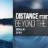 Distance Ft Detunerz Beyond The Worlds Original Mix FREE