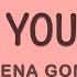 Selena Gomez People You Know Lyrics